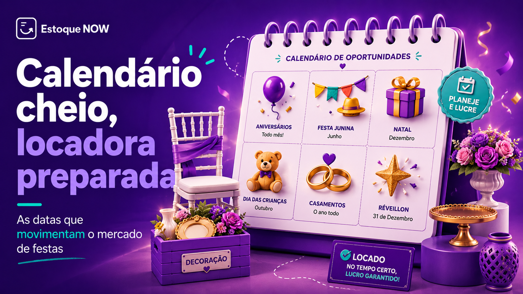 Calendário cheio, locadora preparada: as datas que movimentam o mercado de festas